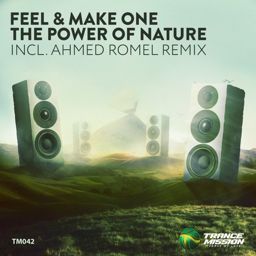 The Power Of Nature (Ahmed Romel Remix)